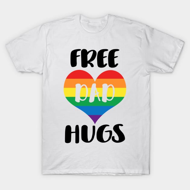 Free Dad Hugs - Black Text T-Shirt by SandiTyche